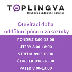 Tabulka s logem TOPLINGVA, uvádějící přesnou otevírací dobu oddělení péče o zákazníky pro pondělí až pátek.